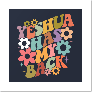 Yeshua Has My Back Posters and Art